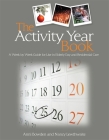 The Activity Year Book: A Week by Week Guide for Use in Elderly Day and Residential Care Cover Image
