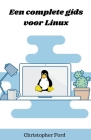 Een complete gids voor Linux By Christopher Ford Cover Image