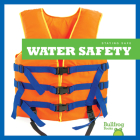 Water Safety (Staying Safe) By Melissa Catena Cover Image