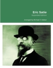 Eric Satie: Expanded Edition By Michael Walker Cover Image