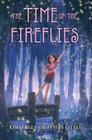 The Time of the Fireflies Cover Image