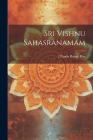 Sri Vishnu Sahasranamam By Pandu Ranga Rao Cover Image