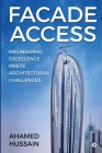 Facade Access: Engineering Excellence Meets Architectural Challenges Cover Image