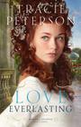 Love Everlasting (Brides of Seattle #3) By Tracie Peterson Cover Image
