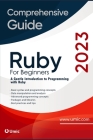 Ruby for Beginners: A Gentle Introduction to Programming with Ruby Cover Image