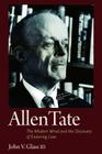 Allen Tate: The Modern Mind and the Discovery of Enduring Love By John V. Glass Cover Image