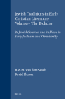 Jewish Traditions in Early Christian Literature, Volume 5 the Didache: Its Jewish Sources and Its Place in Early Judaism and Christianity (Compendia Rerum Iudaicarum Ad Novum Testamentum #3) By H. W. M. Van Den Sandt, David Flusser Cover Image