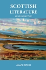Scottish Literature: An Introduction By Alan Riach Cover Image