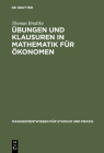 Übungen und Klausuren in Mathematik für Ökonomen Cover Image