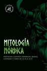 Mitología nórdica: Antiguos cuentos nórdicos, dioses, leyendas y seres de la A a la Z By History Activist Readers Cover Image
