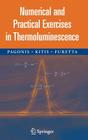 Numerical and Practical Exercises in Thermoluminescence By Vasilis Pagonis, George Kitis, Claudio Furetta Cover Image