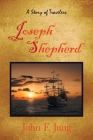 Joseph Shepherd: A Story of Travelers Cover Image