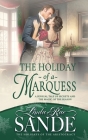 The Holiday of a Marquess By Linda Rae Sande Cover Image
