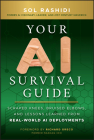 Your AI Survival Guide: Scraped Knees, Bruised Elbows, and Lessons Learned from Real-World AI Deployments Cover Image