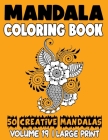 Mandala Coloring Book: 50 Beautiful Mandalas to Relax and Relieve Stress By Mia Noah Cover Image