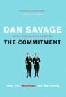The Commitment: Love, Sex, Marriage, and My Family Cover Image