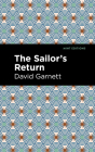 The Sailor's Return By David Garnett, Mint Editions (Contribution by) Cover Image