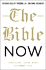 Bible Now By Richard Elliott Friedman, Shawna Dolansky Cover Image