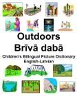 English-Latvian Outdoors/Brīvā dabā Children's Bilingual Picture Dictionary Cover Image