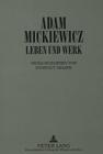 Adam Mickiewicz - Leben Und Werk By Bonifacy Miazek (Editor), Ulrich F. Opfermann, Michael Uzarewicz Cover Image