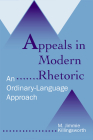 Appeals in Modern Rhetoric: An Ordinary Language Approach Cover Image