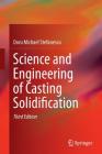 Science and Engineering of Casting Solidification By Doru Michael Stefanescu Cover Image