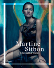 Martine Sitbon: Alternative Vision By Martine Sitbon, Marc Ascoli, Olivier Saillard (Text by), Fabrice Paineau (Text by), Angelo Flaccavento (Text by) Cover Image