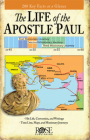 The Life of the Apostle Paul: Maps and Time Lines of Paul's Journey Cover Image