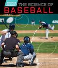 The Science of Baseball (Sports Science) By Norman D. Graubart Cover Image