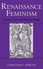 Renaissance Feminism: Toward the Third Republic By Constance Jordan Cover Image