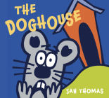 The Doghouse Board Book (The Giggle Gang) Cover Image
