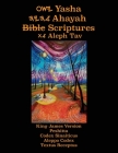 Yasha Ahayah Bible Scriptures Aleph Tav (YASAT) Study Bible (2nd Edition 2019) Cover Image