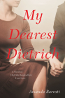 My Dearest Dietrich By Amanda Barratt Cover Image