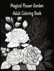 Garden Flowers: Adult Coloring Book Cover Image