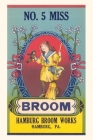 Vintage Journal No. 5 Miss Broom By Found Image Press (Producer) Cover Image