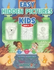 Easy Hidden Pictures for Kids Ages 3-5: A First Preschool Puzzle Book of Object Recognition (Preschool kids learn and have fun too) Cover Image