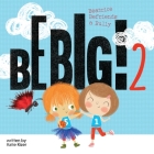 Be Big! 2: Beatrice Befriends a Bully Cover Image