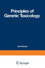 Principles of Genetic Toxicology By David Brusick Cover Image