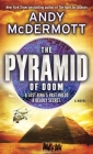 The Pyramid of Doom: A Novel (Nina Wilde and Eddie Chase #5) By Andy McDermott Cover Image