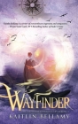 Wayfinder By Kaitlin Bellamy Cover Image