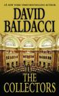 The Collectors (Camel Club Series) By David Baldacci Cover Image