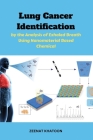 Lung Cancer Identification by the Analysis of Exhaled Breath Using Nanomaterial Based Chemical By Zeenat Khatoon Cover Image