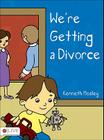 We're Getting a Divorce By Kenneth Mosley Cover Image