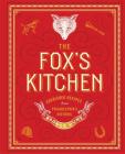 The Fox's Kitchen: Cherished Recipes from Philadelphia's Historic Radnor Hunt Cover Image
