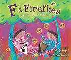 F Is for Fireflies: God's Summertime Alphabet By Kathy-Jo Wargin, Linda Bronson (Illustrator) Cover Image