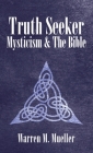 Truth Seeker: Mysticism and the Bible Cover Image