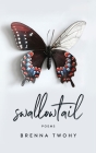 Swallowtail By Brenna Twohy Cover Image