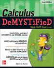 Calculus Demystified, Second Edition By Steven Krantz Cover Image