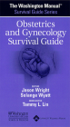 The Washington Manual® Obstetrics and Gynecology Survival Guide (The Washington Manual Survival Guide Series) By Washington University School of Medicine Department of Medicine (Prepared for publication by), Jason Wright, MD (Editor), Solange Wyatt, MD (Editor) Cover Image