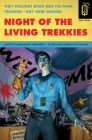 Night of the Living Trekkies (Quirk Fiction) By Kevin David Anderson, Sam Stall Cover Image